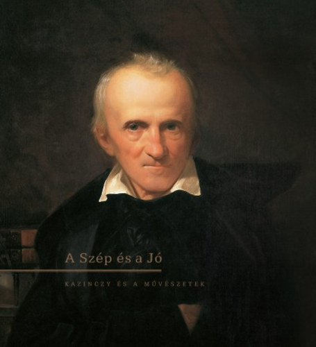 Kovcs Ida  (szerk.) - A Szp s a J - Kazinczy s a mvszetek