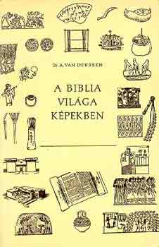 A. van Deursen - A Biblia vilga kpekben