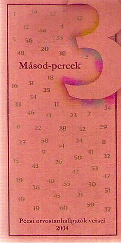 Msod-percek - Pcsi orvostanhallgatk versei 2004