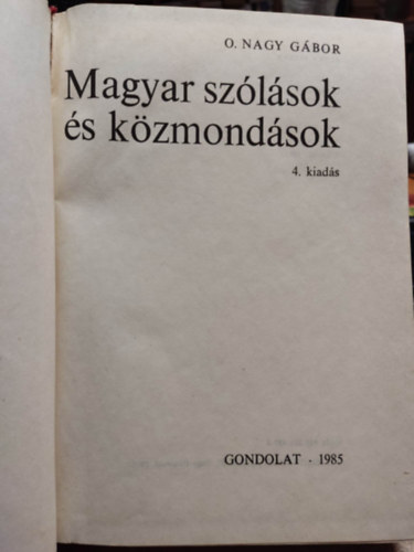 O. Nagy G�bor - Magyar sz�l�sok �s k�zmond�sok