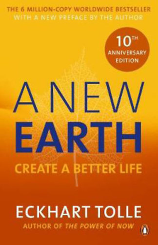 Eckhart Tolle - A New Earth - Create a Better Life