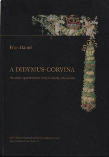 A Didymus-corvina (Hatalmi reprezentci Mtys kirly udvarban)