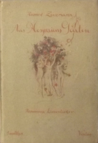 richard zoozmann - aus hesperiens g�rten