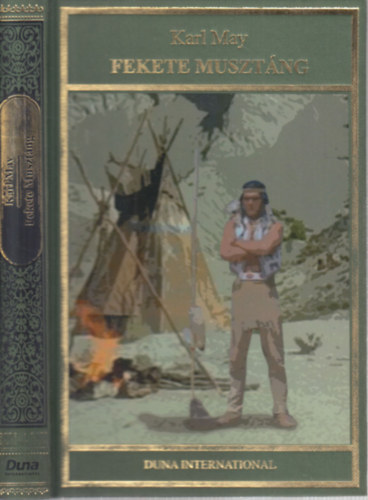 Karl May - Fekete Muszt�ng (Karl May m�vei 4.)