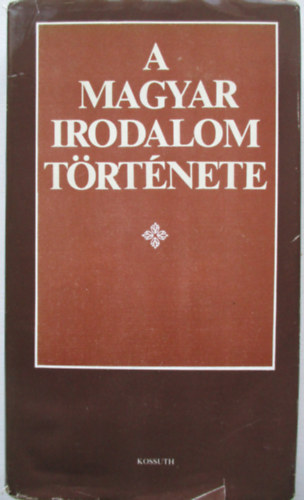 A magyar irodalom t�rt�nete