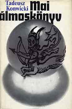 Tadeusz Konwicki - Mai �lmosk�nyv