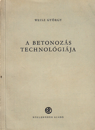 A betonoz�s technol�gi�ja