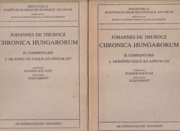 Chronica Hungarorum - II. Commentarii II./1.-II./2.