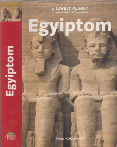 Andrew Humphreys Gadi Farfour - Egyiptom - A Lonely Planet tiknyvsorozata alapjn