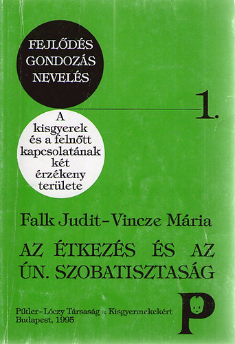 Az tkezs s az n. szobatisztasg
