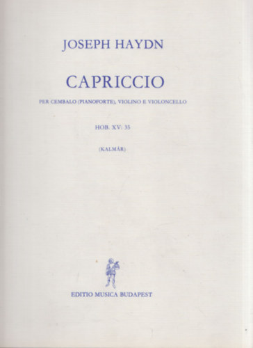 Joseph Haydn Capriccio (Per Cembalo (Pianoforte), Violino e Violoncello)