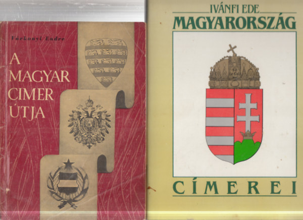 2 db. magyar c�meres k�tet (A magyar c�mer �tja + Magyarorsz�g c�merei)