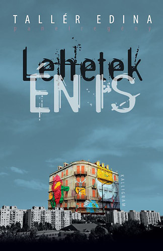 Lehetek n is - Panelregny