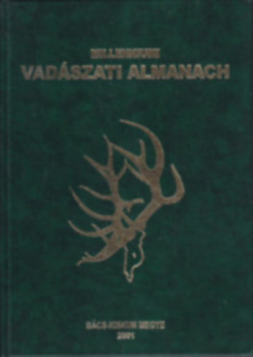 Millenniumi Vadszati Almanach - Bcs-Kiskun megye 2001