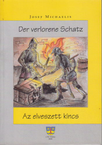 Der verlorene Schatz/Az elveszett kincs