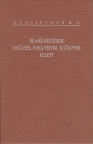 Elmlkedsek Mzes negyedik knyve felett