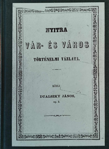 Nyitra vr- s vros trtnelmi vzlata