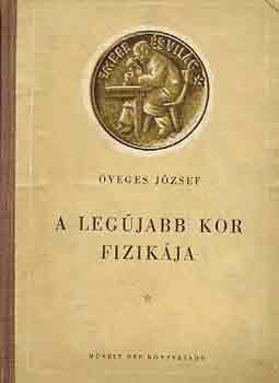 A leg�jabb kor fizik�ja