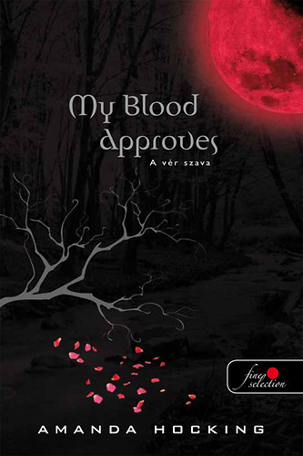 My Blood Approves - A vr szava