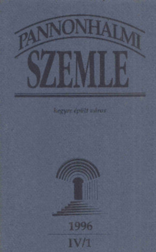 Pannonhalmi Szemle 1996 IV/1