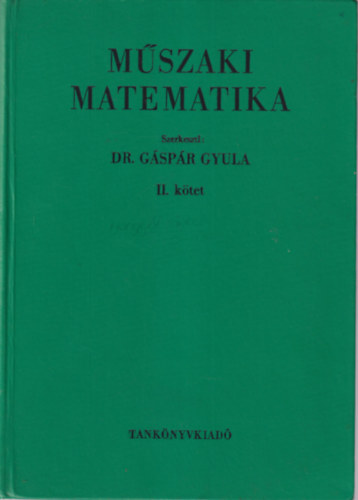 3 db Mszaki matematika : II. III. IV. ktet