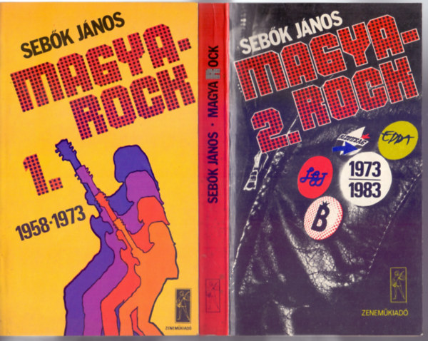 Magya-rock 1. (A beat-hippi jelensg 1958-1973.) + Magya-rock 2. (A beat-hippi jelensg 1973-1983.)
