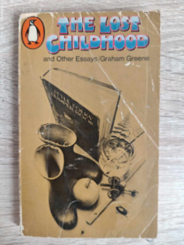 Graham Greene - The lost childhood and other essays