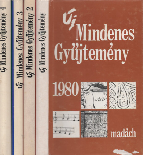 j Mindenes Gyjtemny I-IV. (1980, 1983, 1984, 1985)