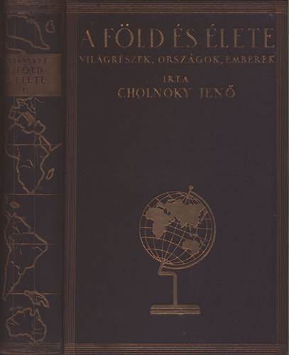 A F�ld �s �lete I. - Eur�pa