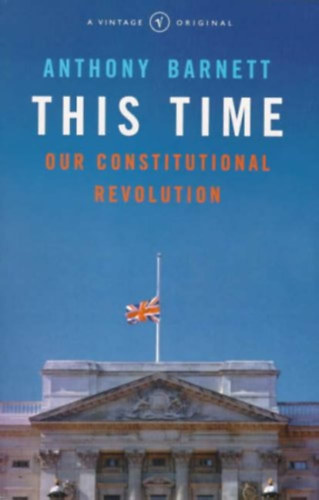 This Time- Our Constitutional Revolution