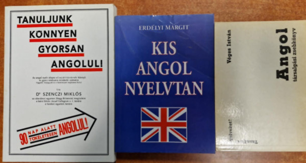 3db angol knyv:Tanuljunk knnyen gyorsan angolul!+Kis angol nyelvtan+Angol trsalgsi zsebknyv