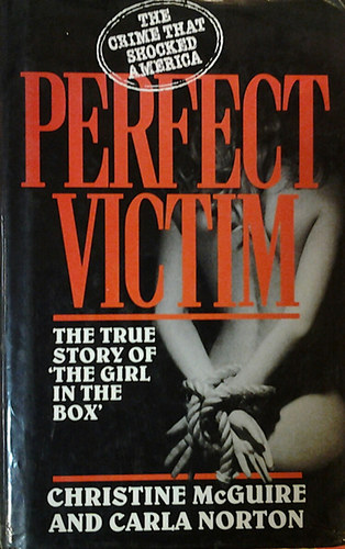 Carla Norton Christine McGuire - Perfect Victim