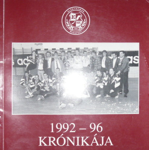 A Budapest Elektromos Sportegyeslet krnikja 1992-1996