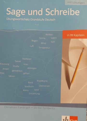Sage und Schreibe - bungswortschatz Grundstufe Deutsch