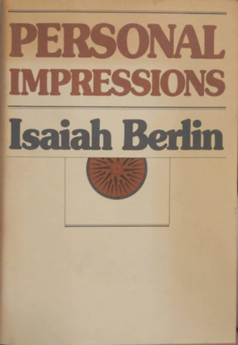 Isaiah Berlin - Personal Impressions