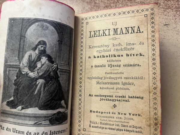 Meiszermann Igncz - Uj lelki manna . Keresztny kath. ima- s egyhzi nekfzr