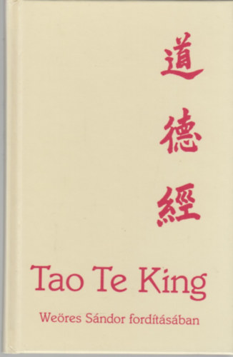 Tao Te King - We�res S�ndor ford�t�s�ban