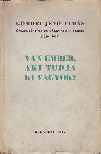 Van ember, aki tudja ki vagyok?