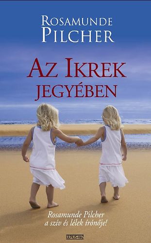 Rosamunde Pilcher - Az Ikrek jegyben