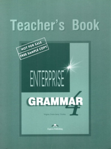 Jenny Dooley - Virginia Evans - Teacher's Book Enterprise Grammar 4