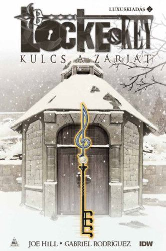 Gabriel Rodrguez Joe Hill - Locke & Key - Kulcs a zrjt 2.