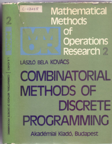 Combinatorial methods of discrete programming - (A diszkrt programozs kombinatorikus mdszerei - angol)