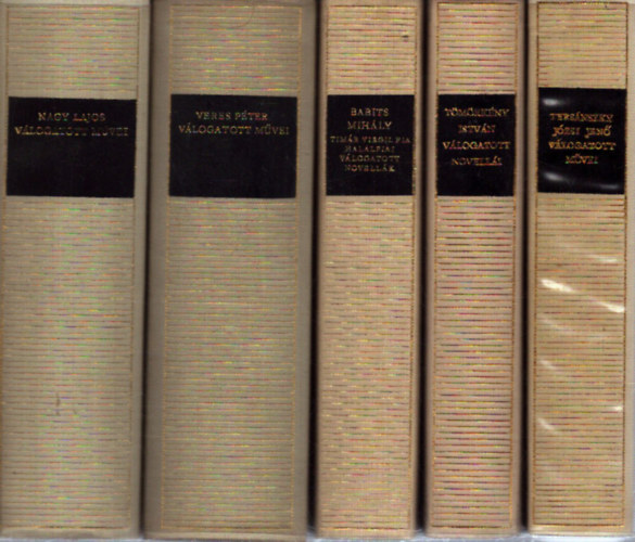 5 k�tet a Magyar Remek�r�k sorozatb�l: Ters�nszky J�zsi Jen� v�logatott m�vei - T�m�rk�ny Istv�n v�logatott novell�i - Tim�r Virgil fia / Hal�lfiai / V�logatott novell�k