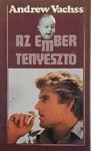 Andrew Vachss - Az emberteny�szt�