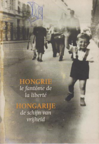 Hongrie le fantome de la libert�