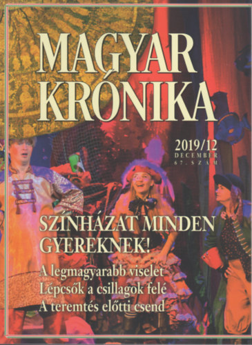 Magyar Krnika 2019/12 (december) - Kzleti s kulturlis havilap