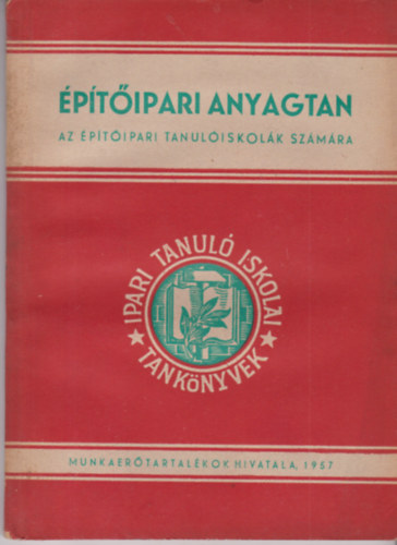 �p�t�ipari anyagtan az �p�t�ipari tanul�iskol�k sz�m�ra