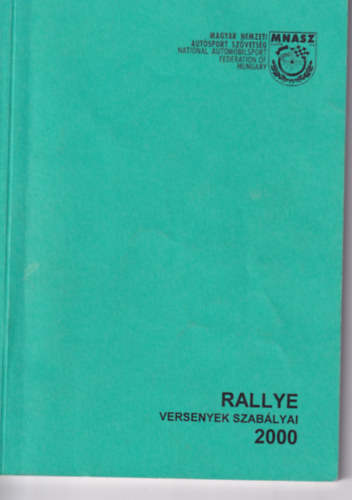 Rallye versenyek szab�lyai 2000
