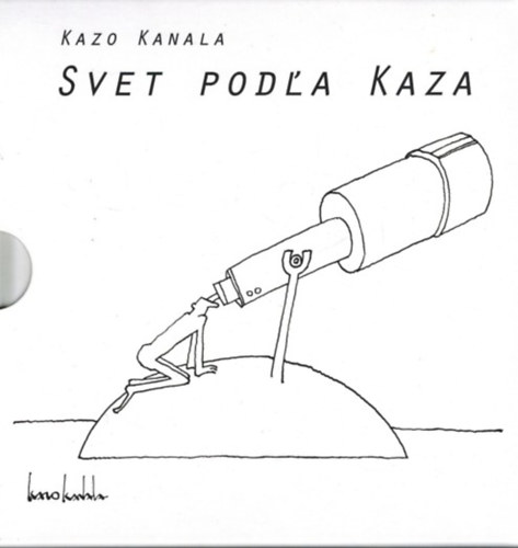 Kazo Kanala - Svet poda Kaza