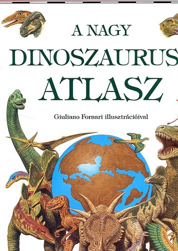 A nagy dinoszaurusz atlasz